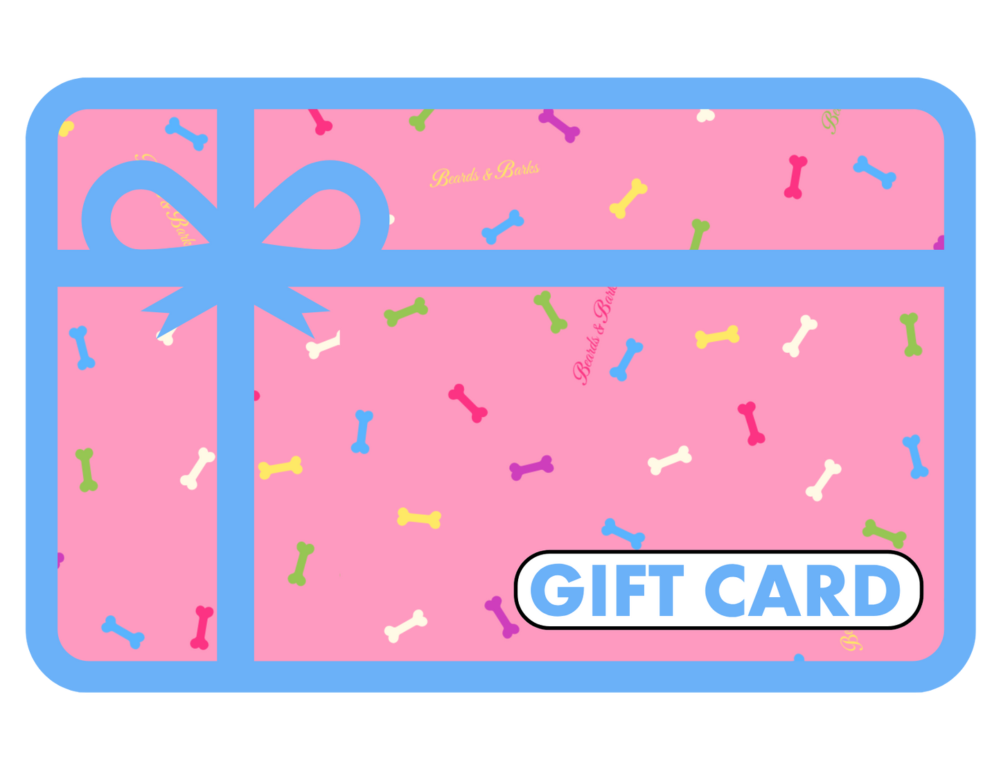 Beards & Barks Gift Card